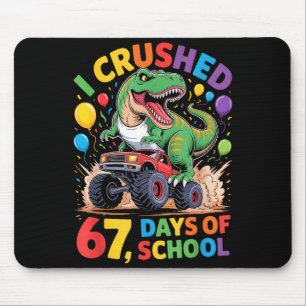 Tapis De Souris J'ai écrasé 67 jours d'école de camion monstre din