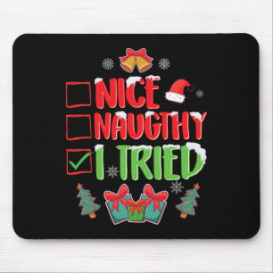 Tapis De Souris J'Ai Essayé Nice Ou Naughty 1