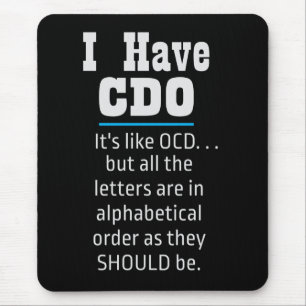 Tapis De Souris J'ai le Humour OCD noir Funny CDO