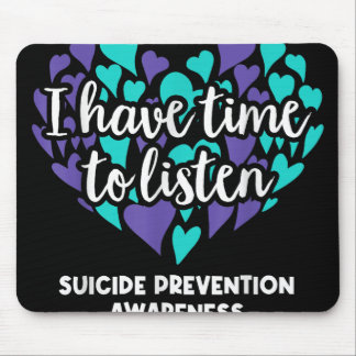 Tapis De Souris J'ai le temps d'écouter Prévention du suicide et s
