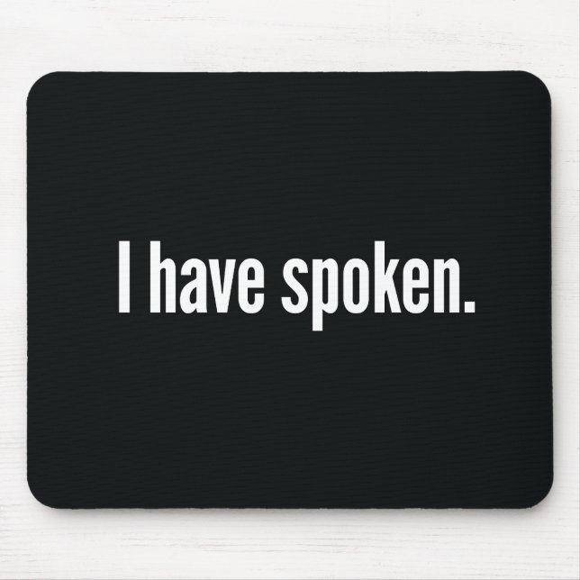 Tapis De Souris J'Ai Parlé (Devant)