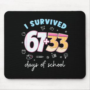 Tapis De Souris J'ai survécu 67 + 33 100 jours d'école Professeur