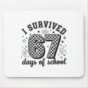 Tapis De Souris J'ai survécu 67 jours d'école enseignants élèves _