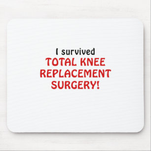 Tapis De Souris J'ai survécu à la chirurgie totale de remplaceme