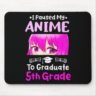 Tapis De Souris J'ai suspendu mon Anime 5e année de graduation 202