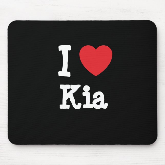 Tapis De Souris J'aime Kia heart T-Shirt (Devant)