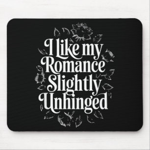 Tapis De Souris J'aime la romance légèrement déjantée amusant amou