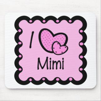 Tapis De Souris J'aime le T-shirt Mimi mignon