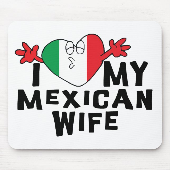 Tapis De Souris J'aime mon épouse mexicaine (Devant)