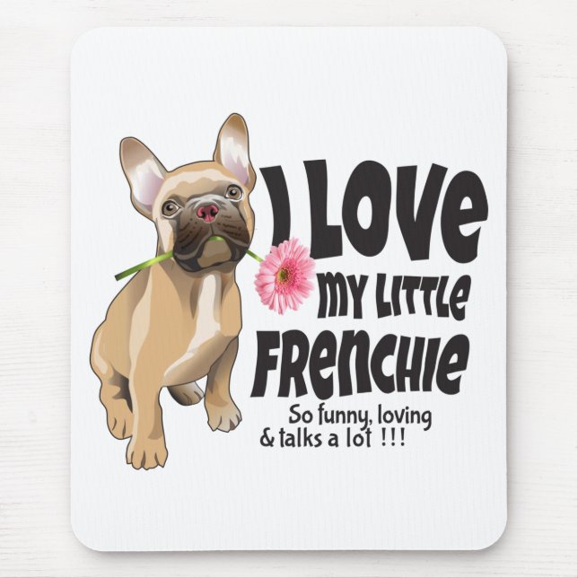 Tapis De Souris J'aime mon petit Français - French bulldog (Devant)