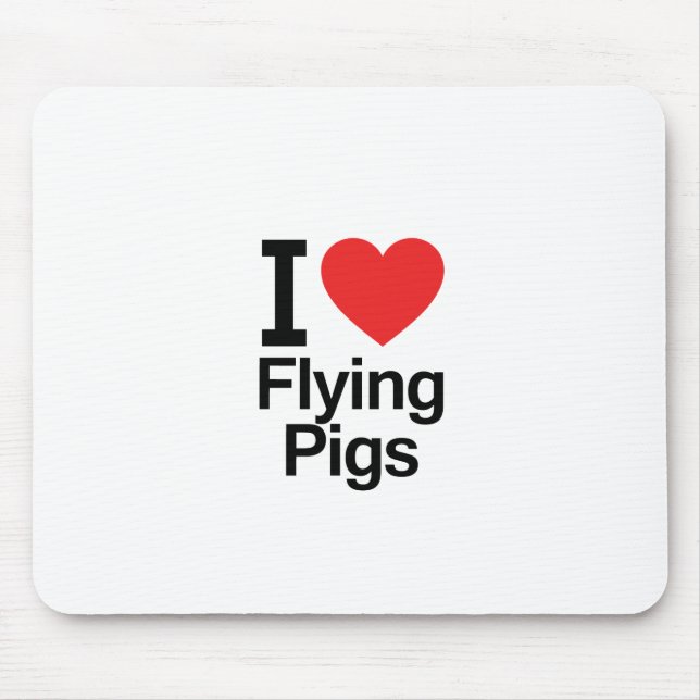 Tapis De Souris J'aime piloter des porcs (Devant)