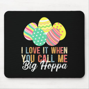 Tapis De Souris J'Aime Quand Tu M'Appelles Big Hoppa Bunny Ear Eas