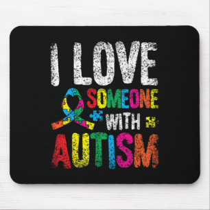 Tapis De Souris J'aime quelqu'un avec l'autisme Autiste Autistes d