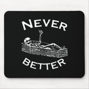 Tapis De Souris Jamais Mieux Skeleton Lazy Halloween Costume S