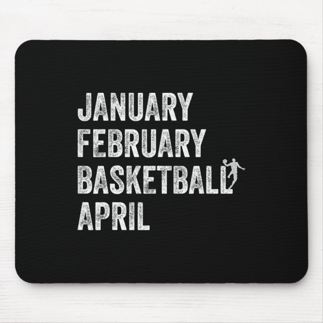 Tapis De Souris Janvier Février Basket-ball Avril Fun Basketball T (Devant)