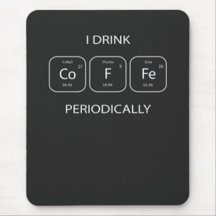 Tapis De Souris Je Bois Du Café Périodiquement
