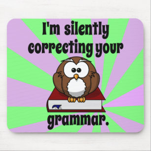 Tapis De Souris Je corrige silencieusement votre grammaire