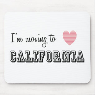Tapis De Souris Je déménage en Californie