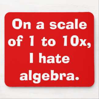 Tapis De Souris Je déteste Algebra Mousepad