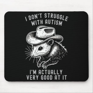 Tapis De Souris Je ne lutte pas avec l'autisme, je vais en fait tr