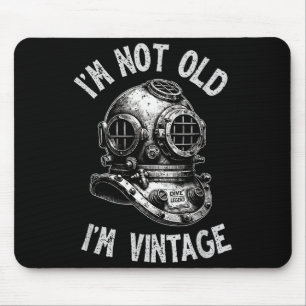Tapis De Souris Je ne suis pas vieux, je suis vintage - Plongée en