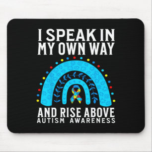 Tapis De Souris Je Parle À Ma Façon De Soutien Sensibilisation sur
