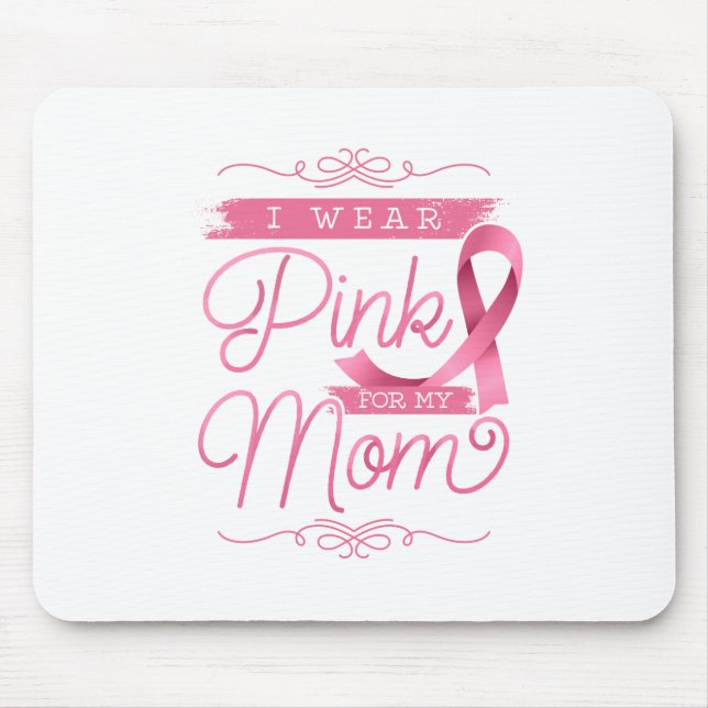 Tapis De Souris Je porte le rose pour ma maman (Devant)
