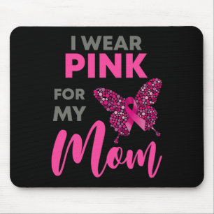 Tapis De Souris Je Porte Le Rose Pour Ma Mère Conscience Du Cancer