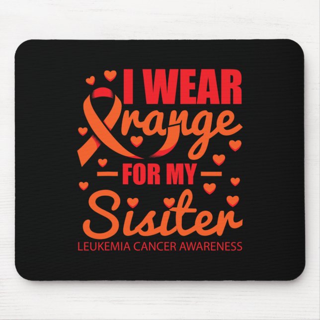 Tapis De Souris Je porte Orange pour Soeur Leukemia (Devant)