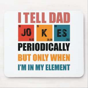 Tapis De Souris Je raconte des blagues à Papa périodiquement Joyeu