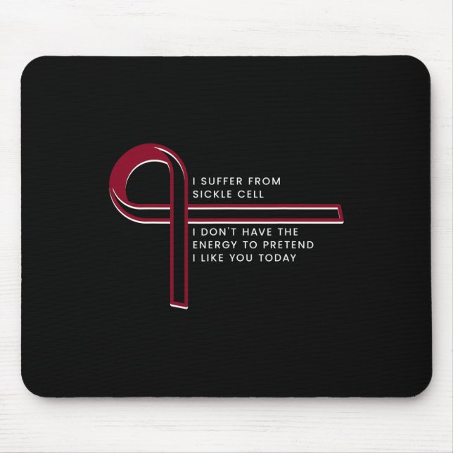 Tapis De Souris Je souffre de Sickle Cell (Devant)