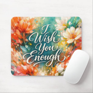 Tapis De Souris Je Souhaite Assez De Texte Avec Des Fleurs