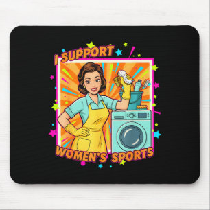 Tapis De Souris Je soutiens les femmes Srts indécent humour drôle 