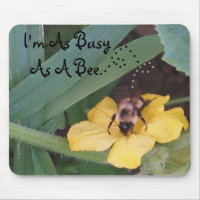 Je suis aussi occupé comme abeille.. ,…
