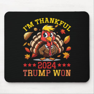 Tapis De Souris Je suis heureux 2024 Trump a gagné le patriotique