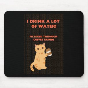 Tapis De Souris Je Suis Hydratée Drôle Amateur De Café À Boire De