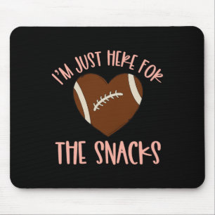Tapis De Souris Je suis juste là pour les snacks Football pour fem
