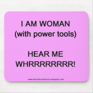Tapis De Souris Je suis la femme (avec des machines-outils)