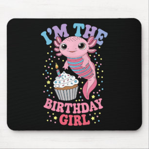 Tapis De Souris Je suis la fille d'anniversaire Axolotl tenue de f
