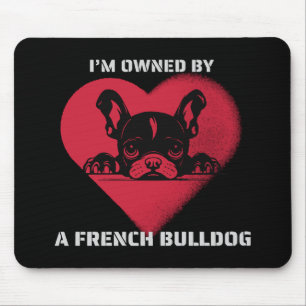 Tapis De Souris Je suis possédé par un Bouledogue Français