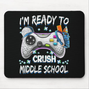 Tapis De Souris Je suis prêt à écraser le jeu vidéo du collège ret