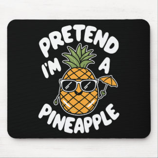 Tapis De Souris Je suis un ananas