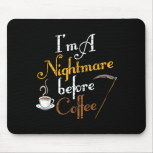 Tapis De Souris Je Suis Un Avant Café Drôle Épouvantable Halloween