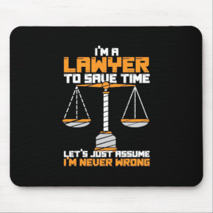 Tapis De Souris Je Suis Un Avocat Pour Gagner Du Temps