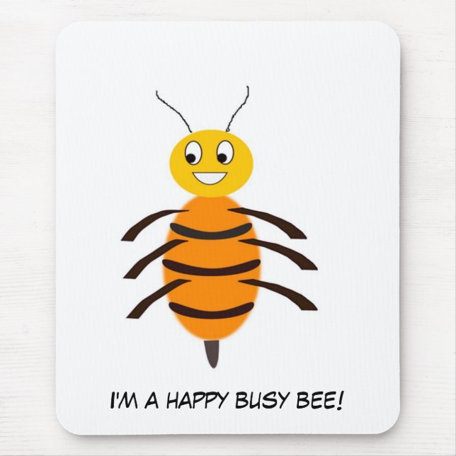Tapis De Souris Je suis une abeille occupée ! (Devant)