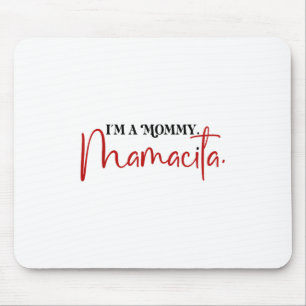 Tapis De Souris Je Suis Une Maman Mamacita Drôle Inspirée Citation