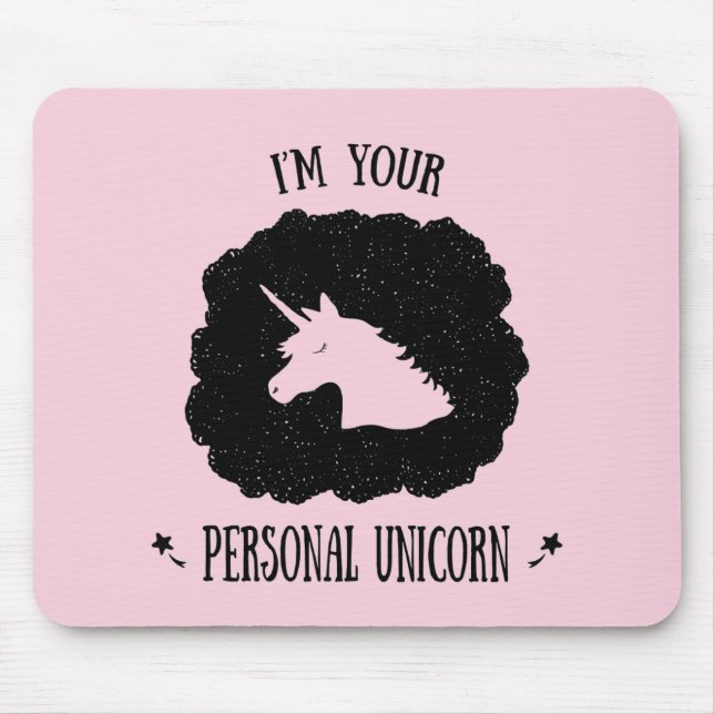 Tapis De Souris Je suis votre licorne personnelle (Devant)