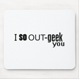 Tapis De Souris Je t'ai si geek