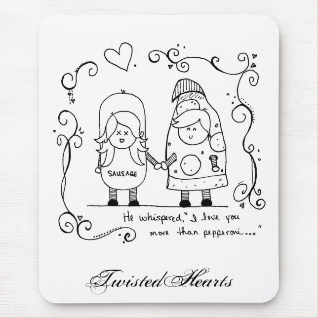 Tapis De Souris Je t'aime plus que des pepperoni, TwistedHearts (Devant)