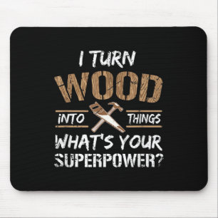 Tapis De Souris Je Transforme Le Bois En Objets Carpenter Le Bois